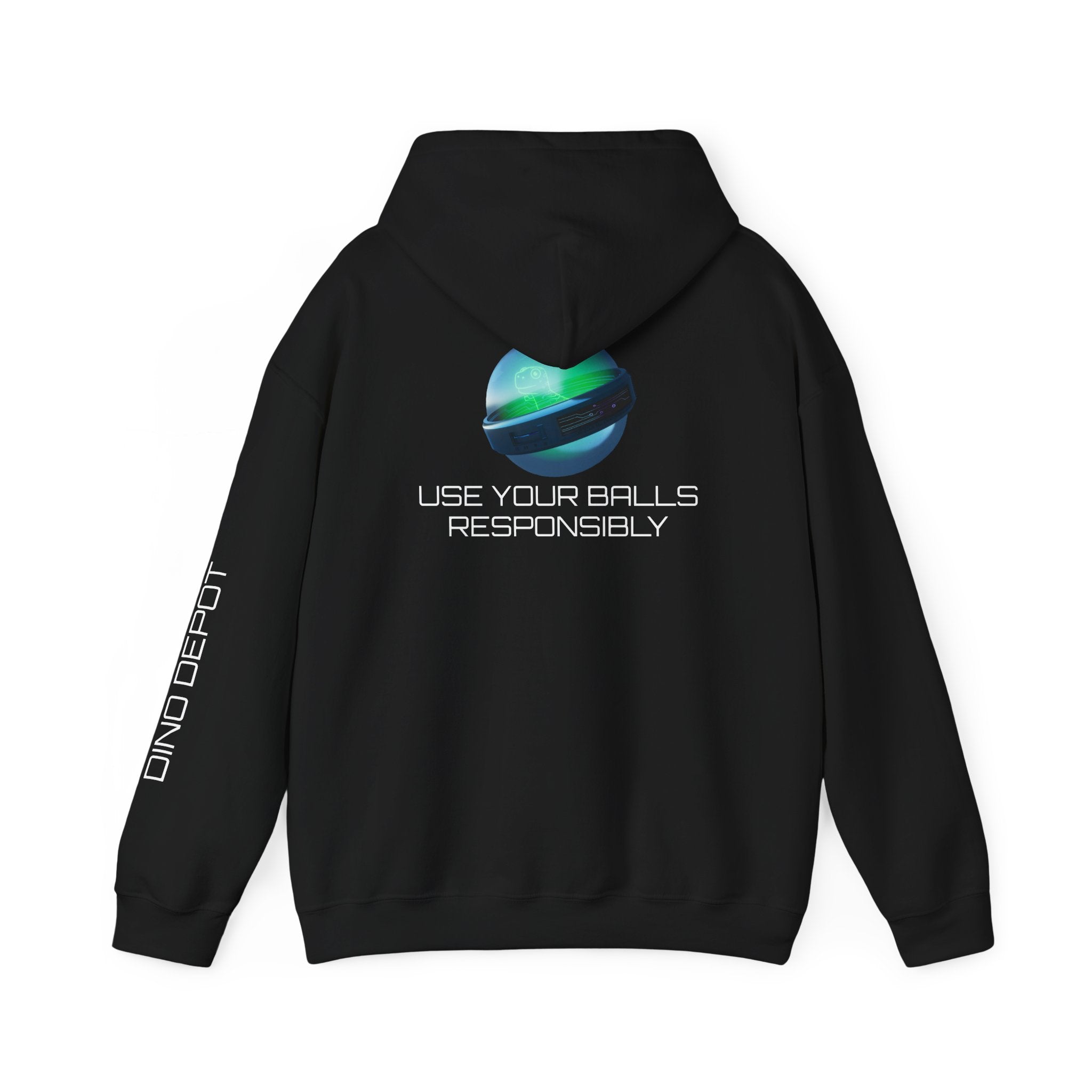 Dino Depot Hoodie – “Use Your Balls Responsibly” Edition